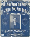 It's not what you were, it's what you are today by Dave Marion