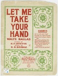 Let Me Take Your Hand by K. R. Beedle and R. P. Janette