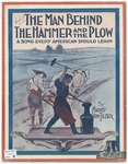 The man behind the hammer and the plow : a song every American should learn by Harry Von Tilzer and E. H Pfeiffer