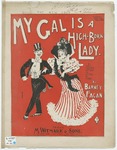 My Gal Is A High Born Lady by Gustav Luders and Barney Fagan