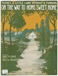 On The Way To Home Sweet Home by George W Meyer and Sam M Lewis