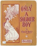 Only A Soldier Boy