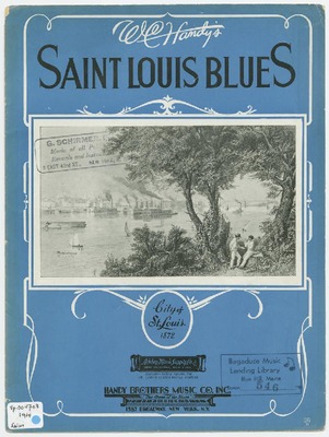 &quot;St. Louis Blues &quot; by W. C Handy