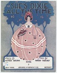 She's Dixie All The Time : Song by Harry Tierney and Alfred Bryan