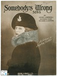 Somebody's Wrong : Song by Sophie Tucker, Raymond B Egan, Marshall, and Richard A Whiting
