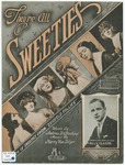 They're all sweeties by Andrew B Sterling and Harry Von Tilzer