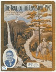 The trail of the lonesome pine by Ballard MacDonald, Rose Starmer, and Carroll