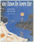 Way Down On Tampa Bay by Egbert Van Alstyne and A. Seymour Brown