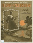 Where Is My Wandering Boy To-Night? : The Song Of A Mother's Heart by E. Clinton Keithley and Jack Frost