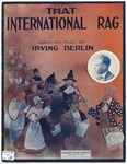 That international rag by Irving Berlin