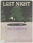 Last Night by Otto M. Heinzman and Otto M. Heinzman