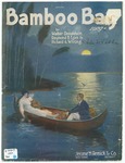 Bamboo Bay : Song by Walter Donaldson, Raymond B Egan, and Whiting