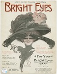 For You Bright Eyes by Karl L Hoschna and Otto Harbach