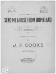 Send Me A Rose From Homeland by J. F Cooke
