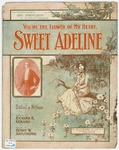 You're the Flower of My Heart, Sweet Adeline by Harry Armstrong and Richard H Gerard