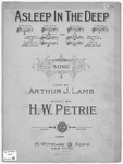 Asleep In The Deep by H. W Petrie and Arthur J Lamb