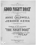 Good Night Boat by Jerome Kern, Anne Caldwell, and Craven