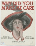 Why Did You Make Me Care? by Alfred Solman and Sylvester Maguire