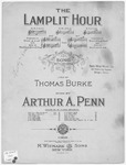 The Lamplit Hour by Arthur A. Penn and Thomas Burke