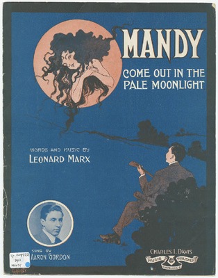 "Mandy: Come Out In The Pale Moonlight " by Leonard Marx, Leonard Marx