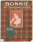 Bonnie, My Highland Queen by William A Dillon