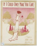 If I Could Only Make You Care by Johann C. Schmid and J. E Dempsey