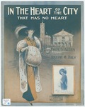 In the Heart of the City that has no Heart by Jos. M Daly and Thos. S Allen