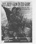 Let's Keep The Glow In Old Glory : And the Free in Freedom Too by Robert Speroy and Wilbur D. Nesbit