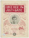 I Love Her Just The Same by Jos Clauder and Chas. K Harris