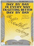 Day By Day In Every Way I'm Getting Better Day By Day by Jean Schwartz and William Jerome