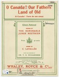 O Canada! Our Fathers' Land of Cld. : O Canada! Terre de nos aieux! by C Lavallee and Routhier