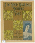 For Your Darling : Mother's Sake