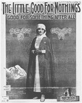 The Little Good For Nothing's Good For Something After All by Harry Von Tilzer, Lou Klein, and Pfeiffer