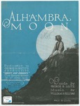 Alhambra Moon by William A Sullivan and George B Seitz