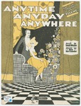 Anytime, Anyday, Anywhere by Max Kortlander, Louis Weslyn, and Millard