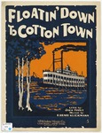 Floatin' Down To Cotton Town