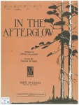 In The Afterglow by Frank H Grey and J. Will Callahan