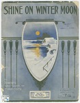 Shine on Winter Moon by Morrisey, Roberts, and Whittaker