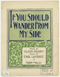 If You Should Wander From My Side by Earl LaFarge and Eileen Massey