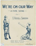 We're On Our Way : A Hike Song by E. Russell Sanborn