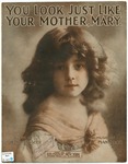 You Look Just Like Your Mother, Mary.