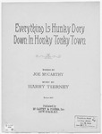 Everything Is Hunky Dory Down In Honky Tonky Town by Harry Tierney and Joseph McCarthy