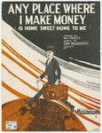 Any Place Where I Make Money : Is Home Sweet Home To Me by Dan Dougherty, Wm Tracey, and Barbelle