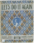 Let's Do It Again by Oliver E. Story, Bobby Jones, and Starmer