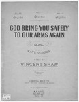 God bring you safely to our arms again : Song
