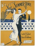 Oh! You Summer Time by Harry Williams and Lucille M Sanford