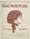 Won't You Be My Girl by May Greene and W.A Lang