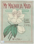 My Magnolia Maid