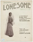Lonesome by Albert Von Tilzer and Joe Rosey