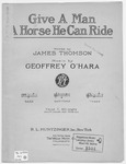 Give A Man A Horse He Can Ride by Geoffrey O'Hara and James Thomson